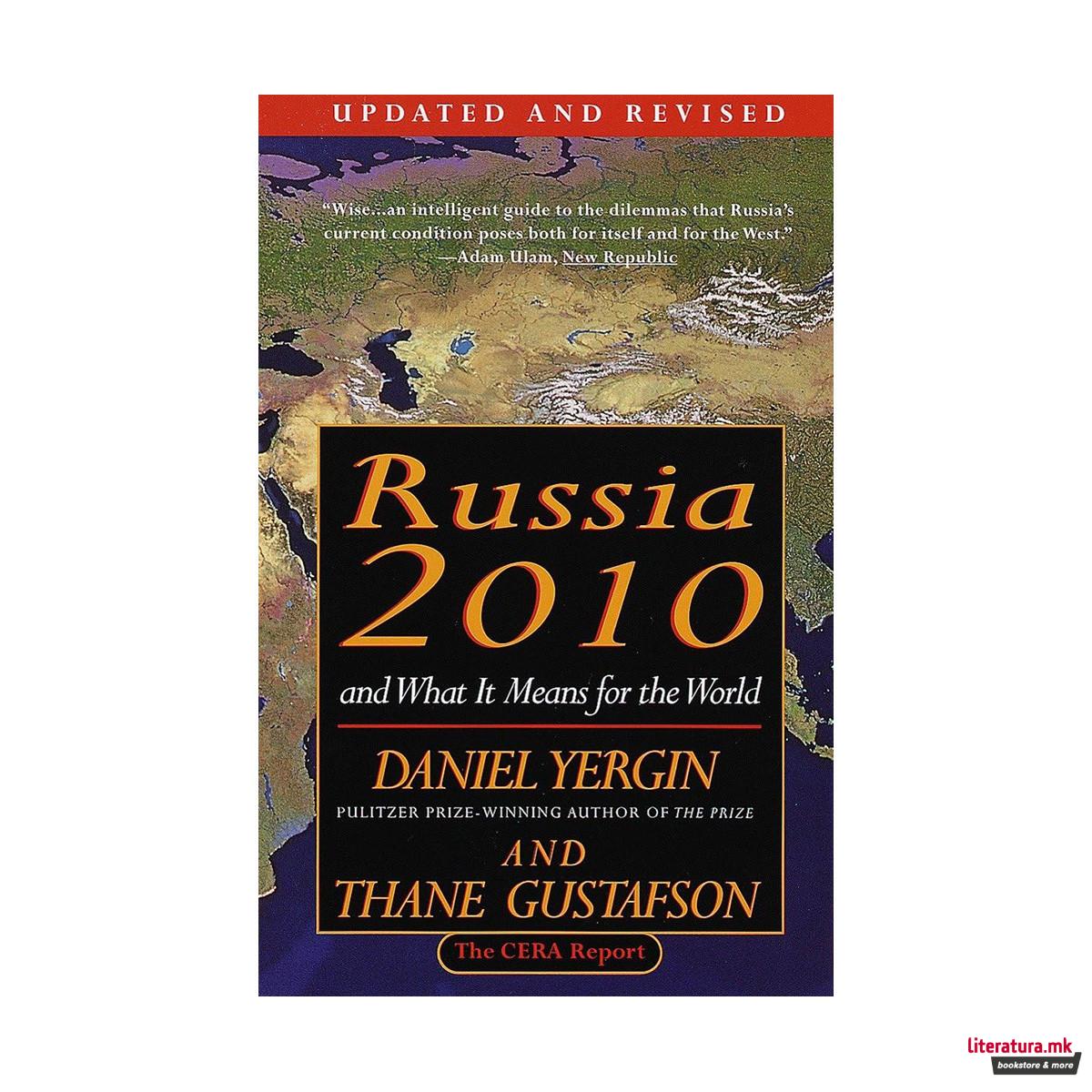 Russia 2010: And What It Means for the World