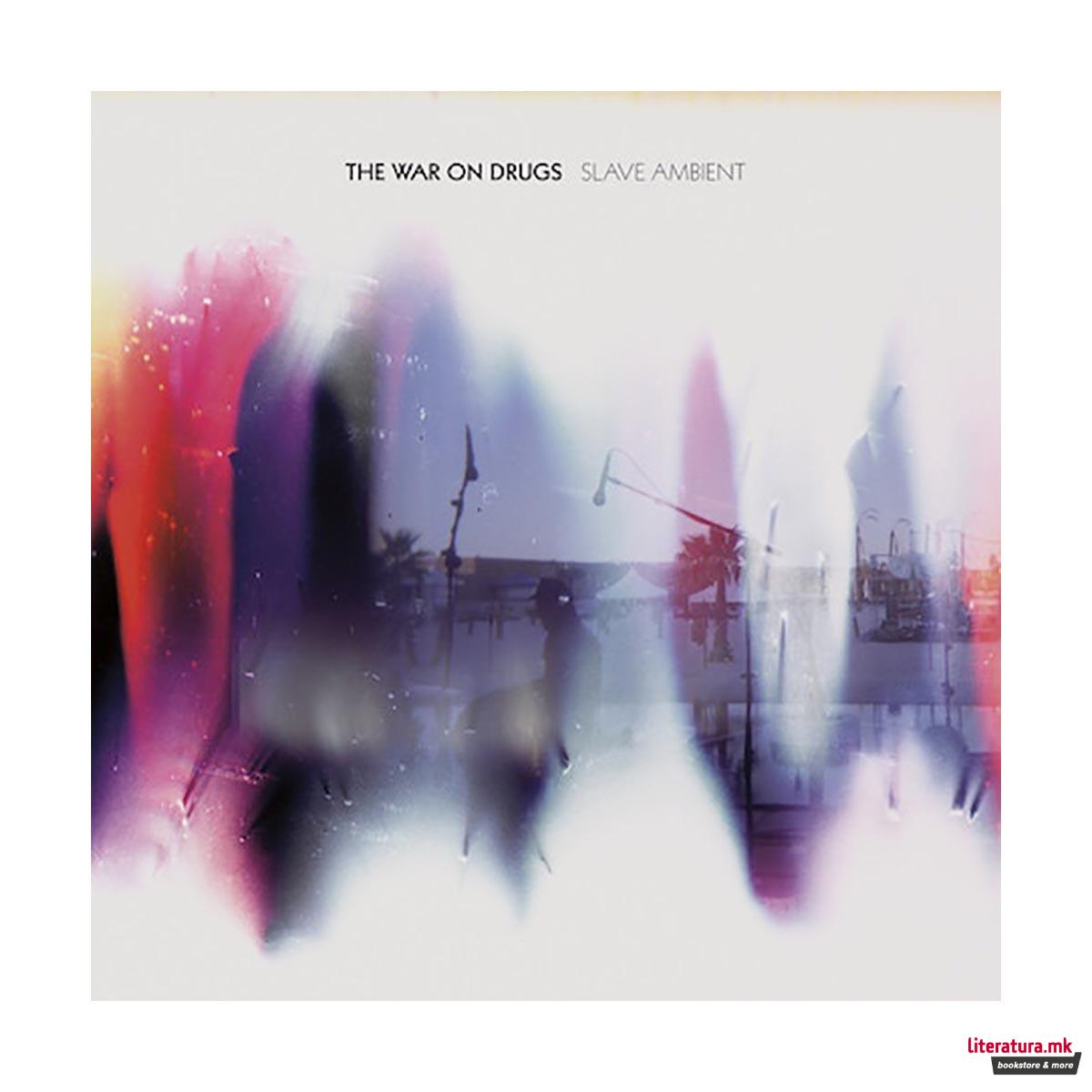 Винил, The War On Drugs - Slave Ambient (2011) 