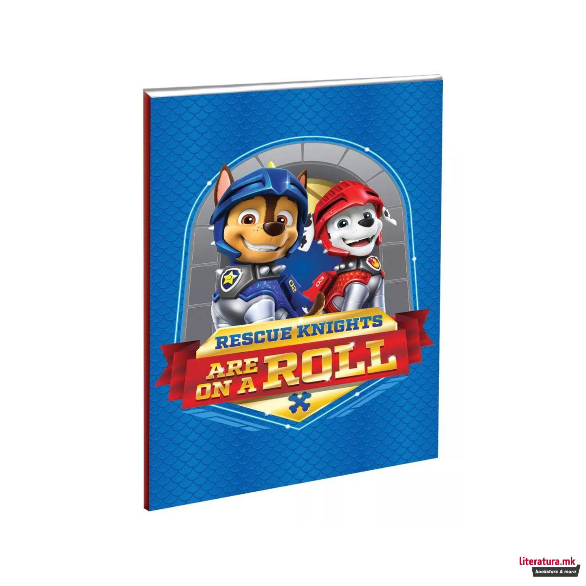 Тетратка, Paw Patrol - Rescue Knights Are On a Roll, B5, 40 листови 