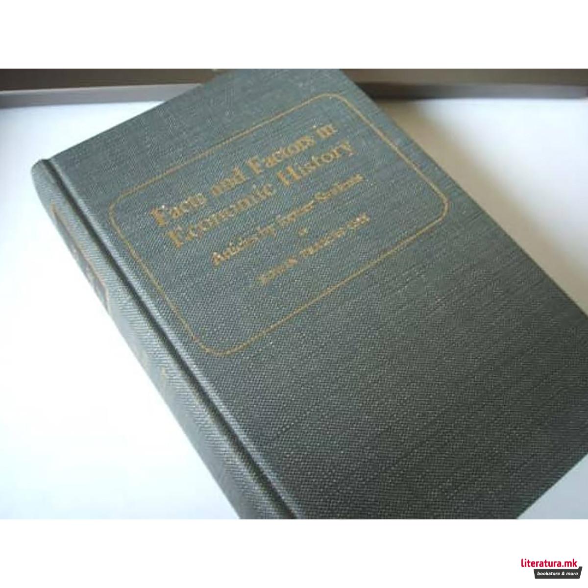 Facts and Factors in Economic History 