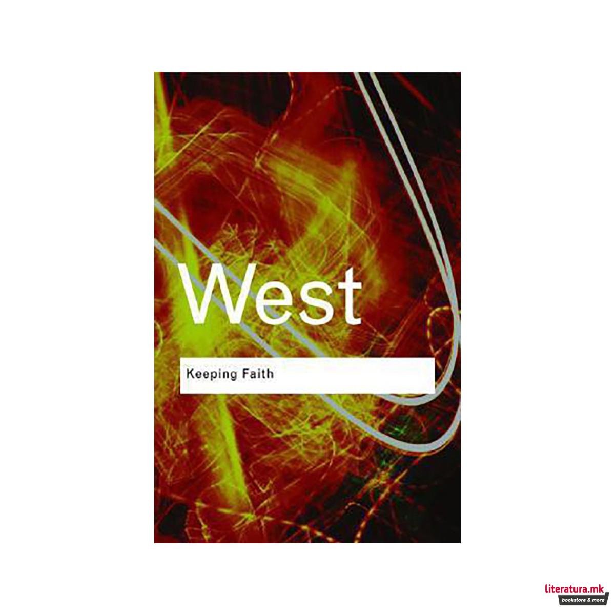 Keeping Faith : Philosophy and Race in America 