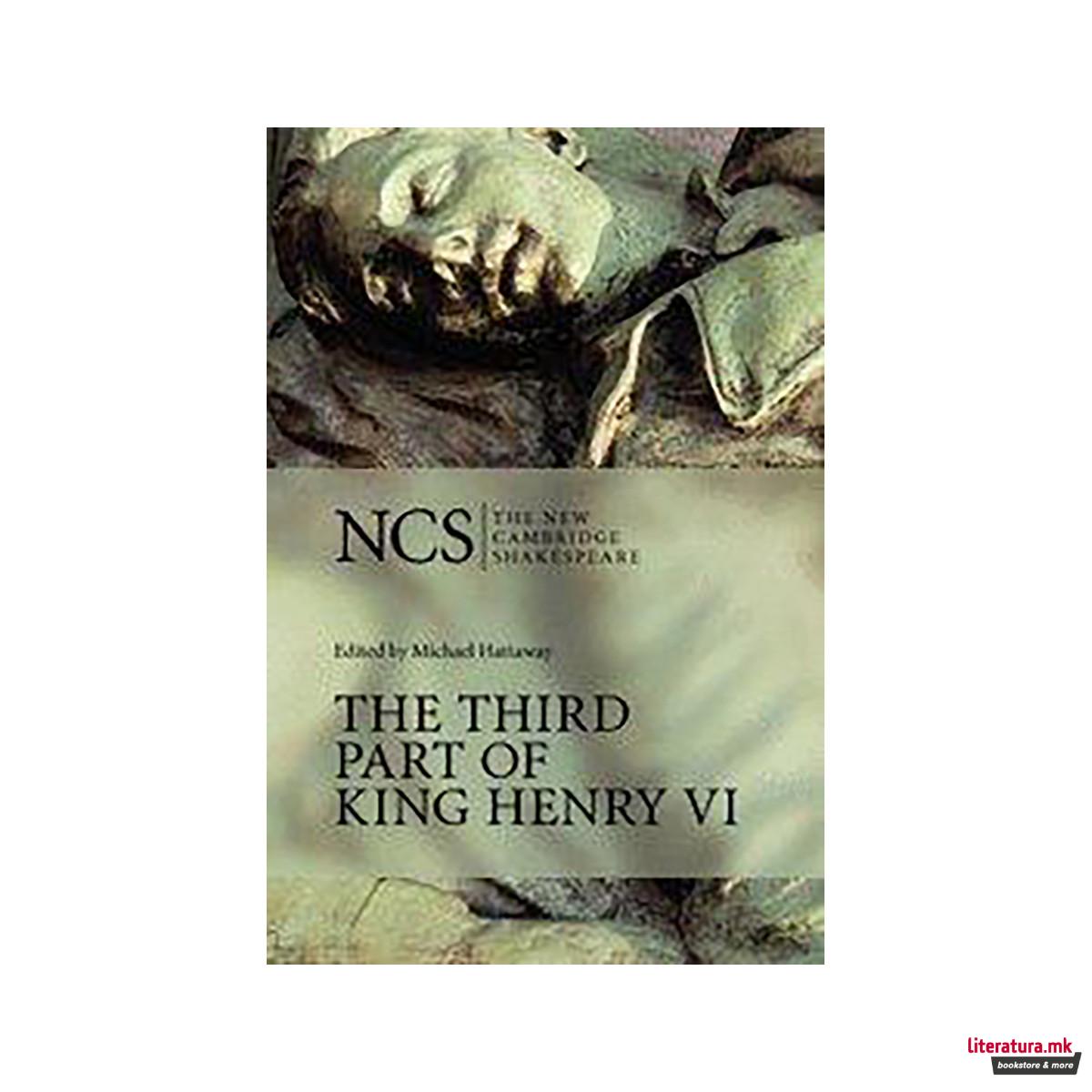 The Third Part of King Henry VI 