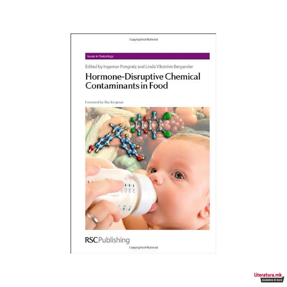 Hormone-Disruptive Chemical Contaminants in Food 