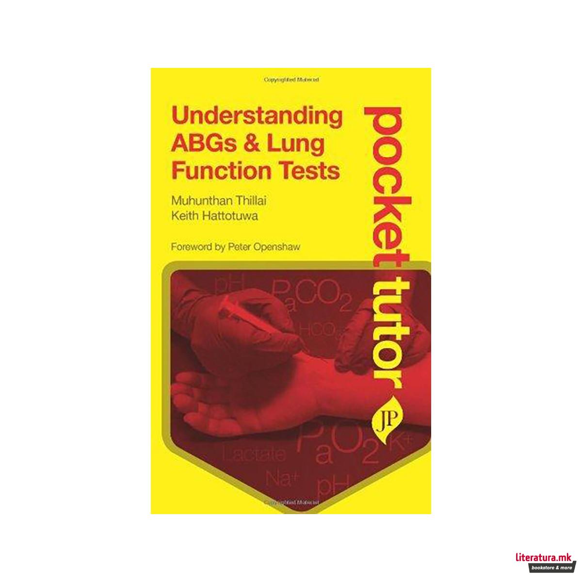 Pocket Tutor Understanding ABGs and Lung Function Tests 
