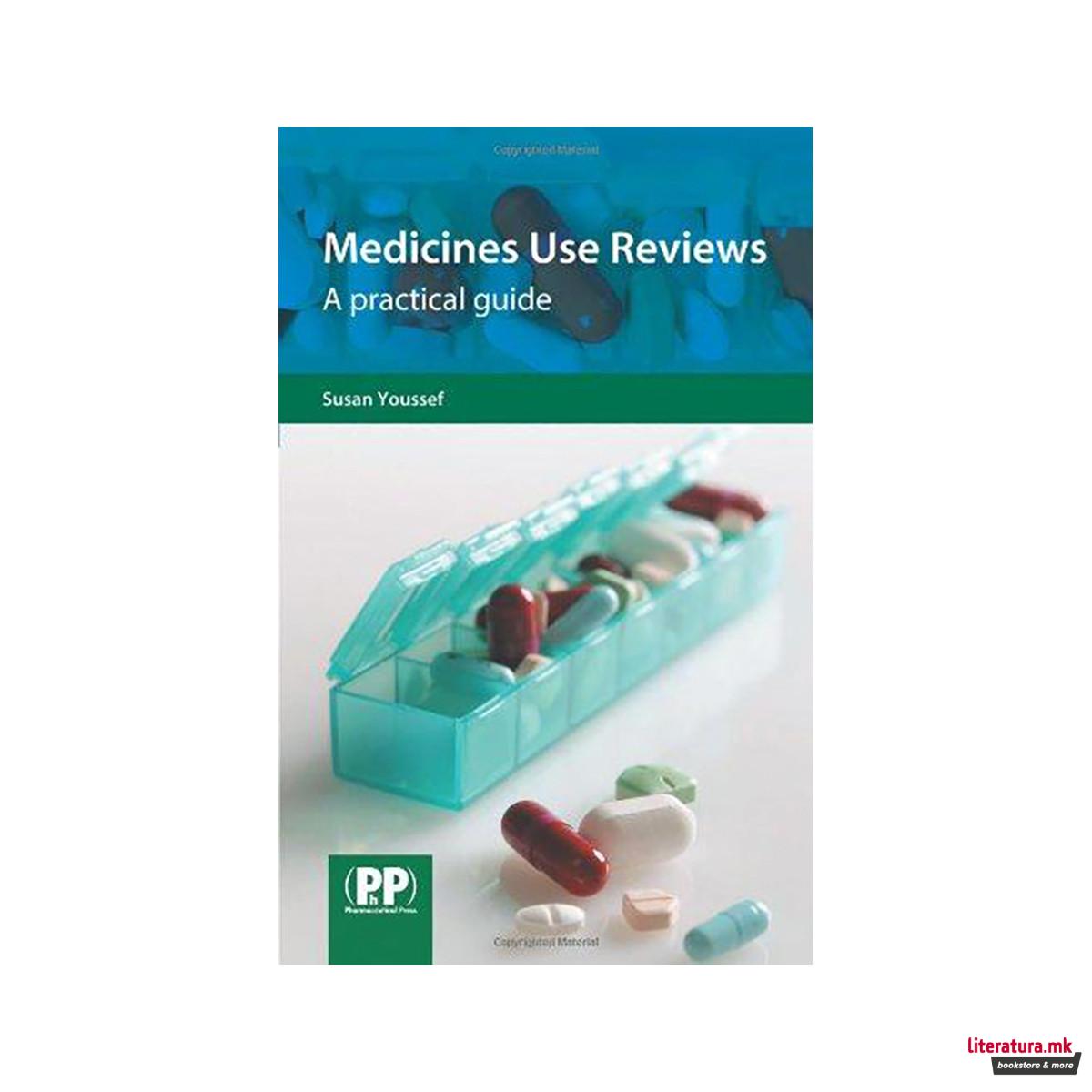 Medicines Use Reviews : A Practical Guide 