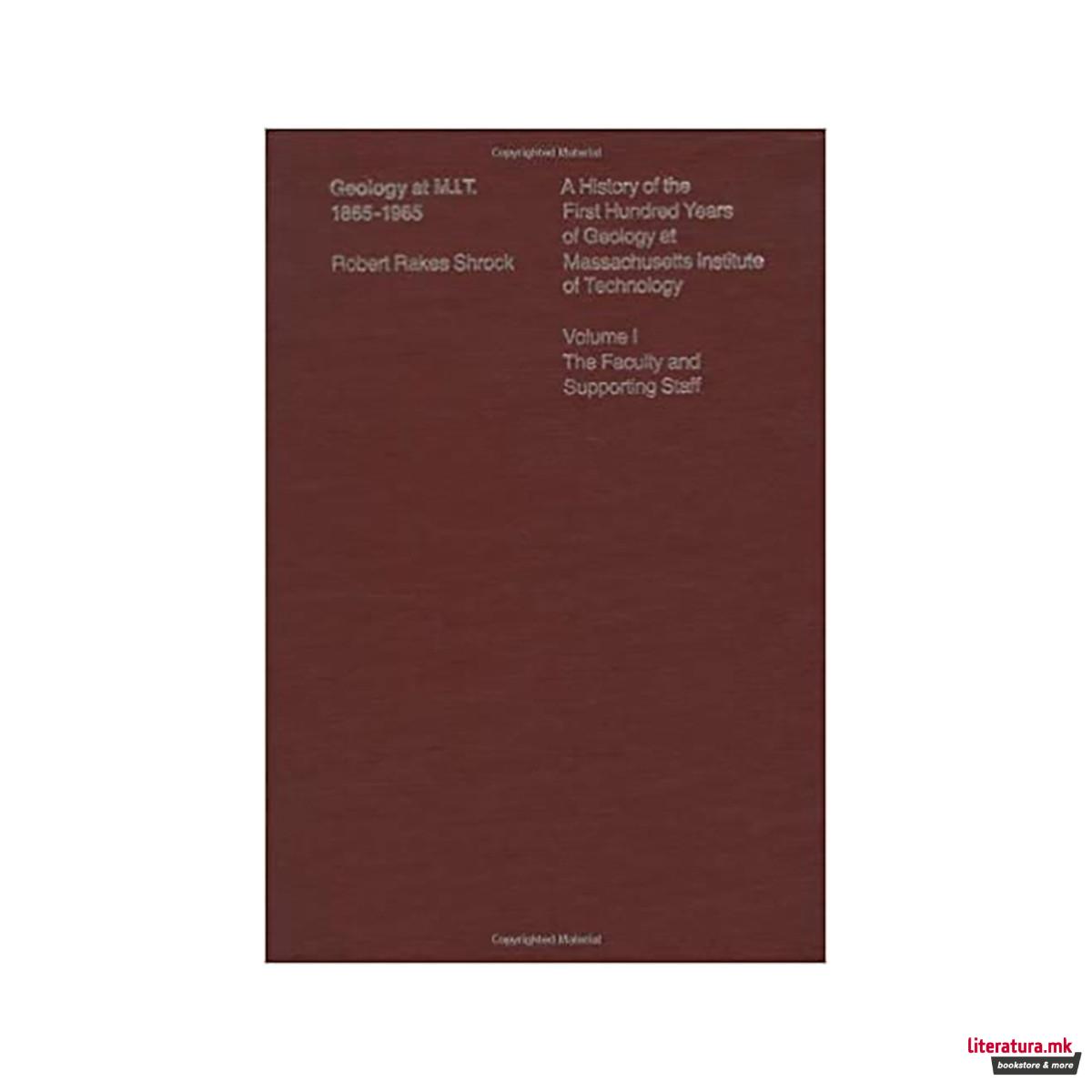 Geology at MIT 1865-1965: A History of the First Hundred Years of Geology at Mas 