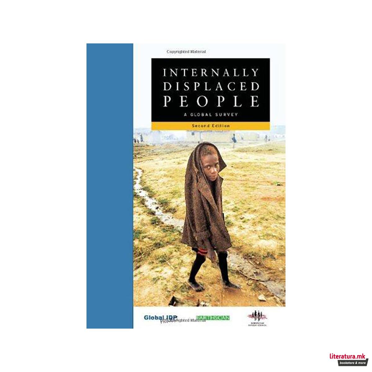 Internally Displaced People : A Global Survey 