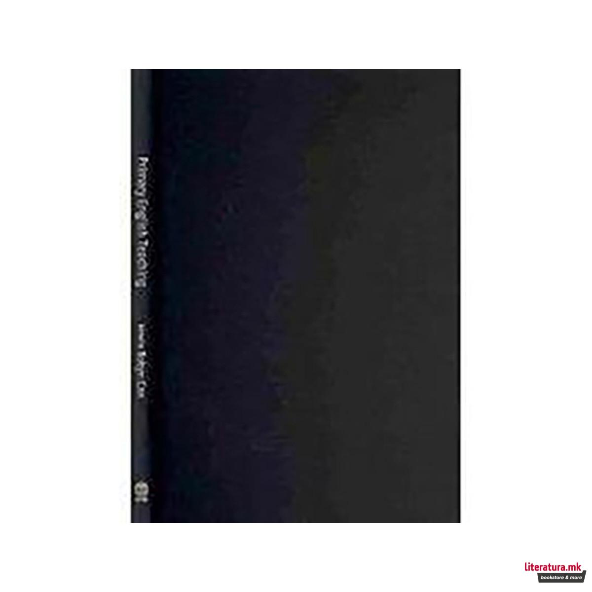 Primary English Teaching : An Introduction to Language, Literacy and Learning 