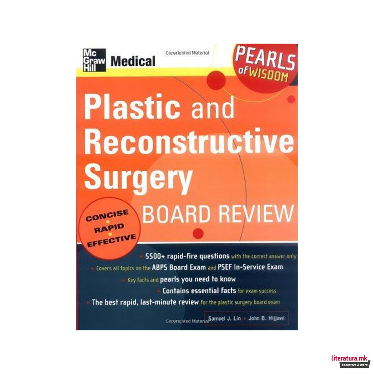 Plastic and Reconstructive Surgery Board Review: Pearls of Wisdom 