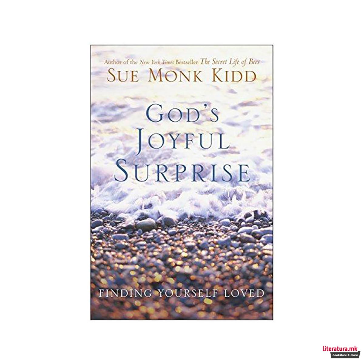 God's Joyful Surprise: Finding Yourself Loved 