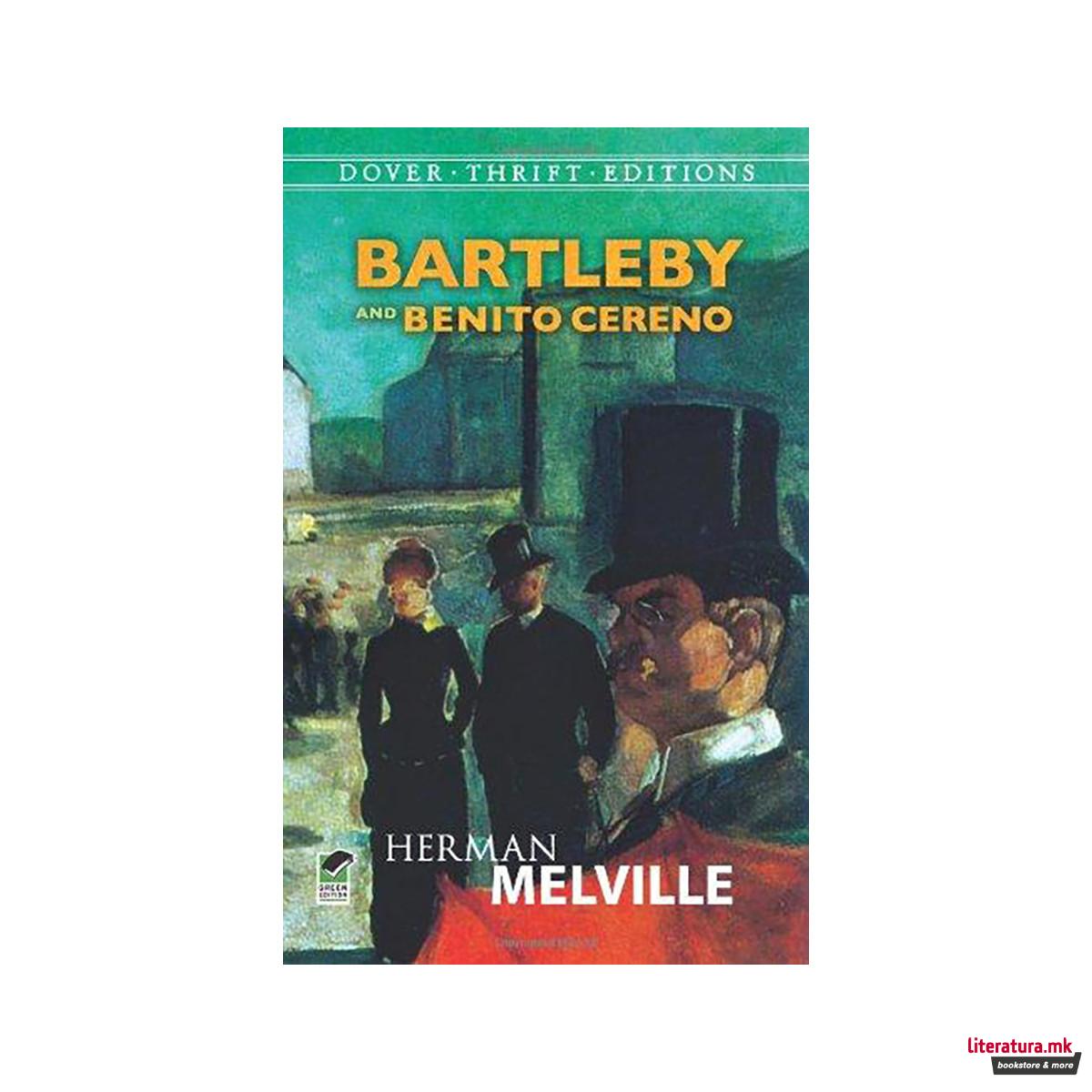 Bartleby and Benito Cereno 