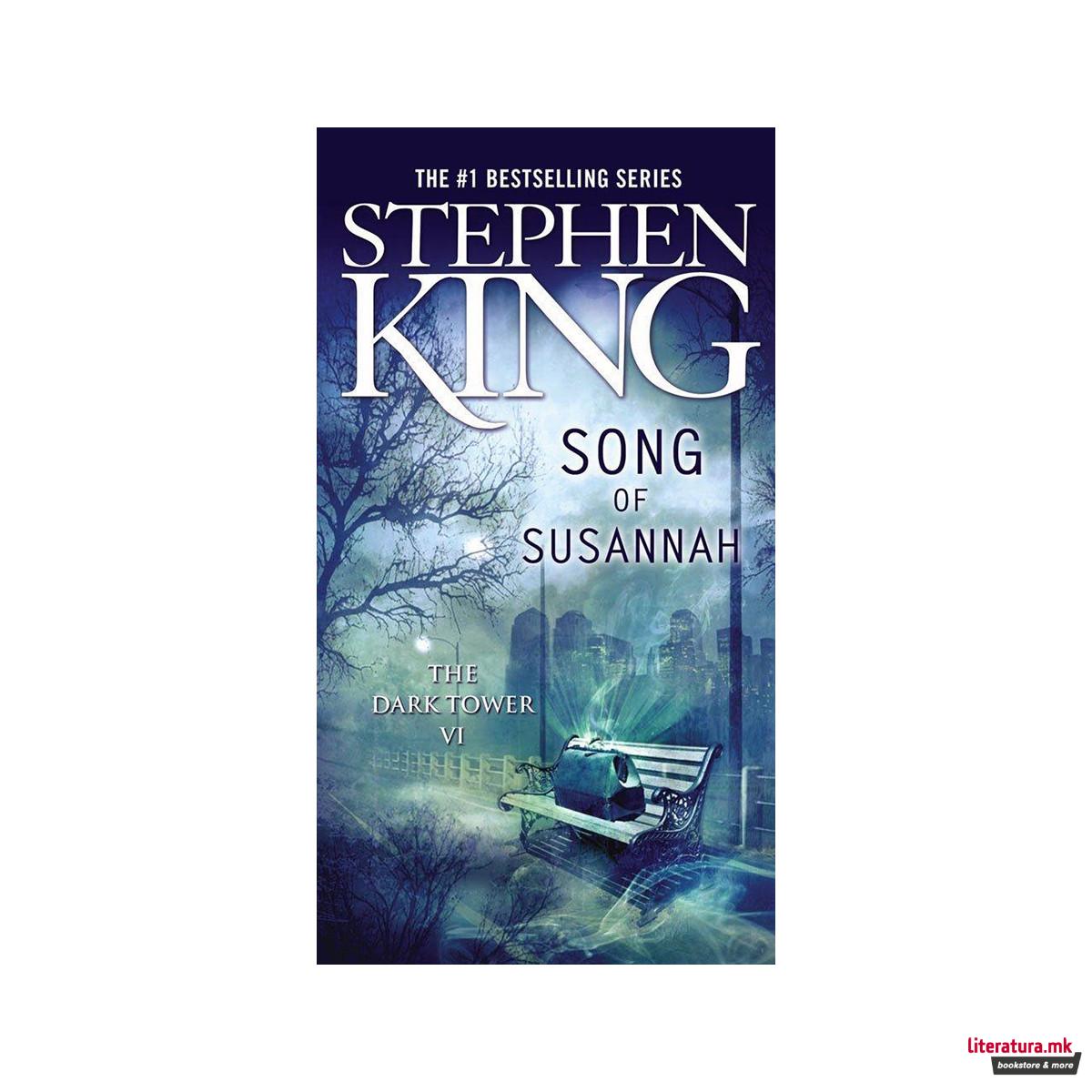 The Dark Tower VI : Song of Susannah 