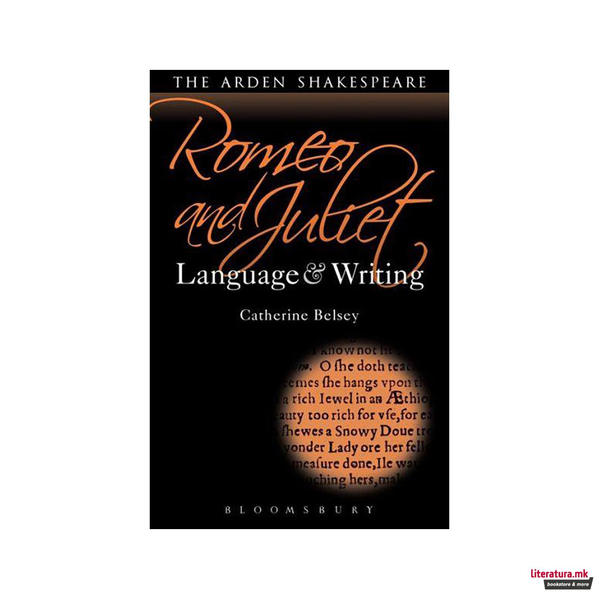 Romeo and Juliet: Language and Writing 