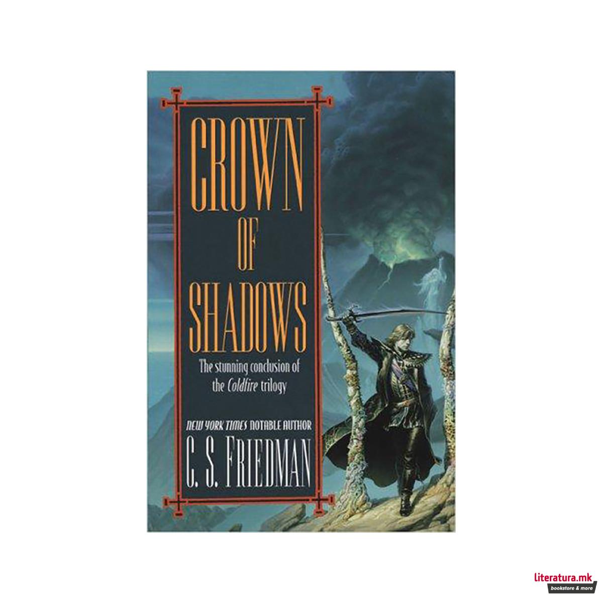 Crown of Shadows : The Coldfire Trilogy #3 