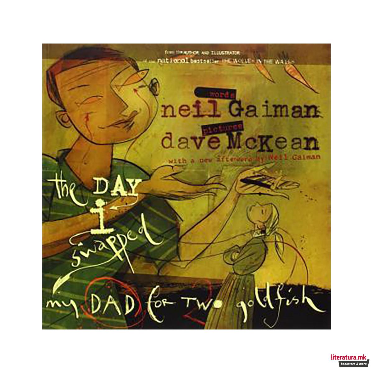 The Day I Swapped My Dad for Two Goldfish 