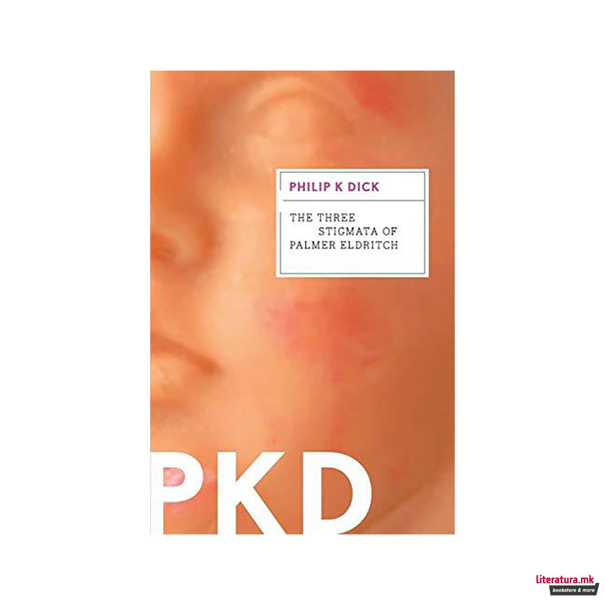 The Three Stigmata of Palmer Eldritch 