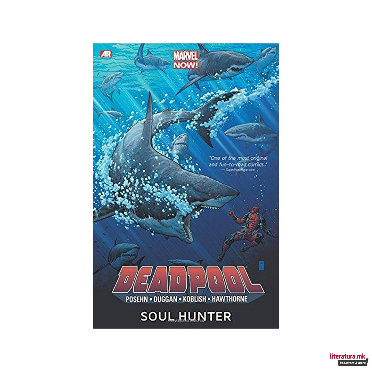 Deadpool - Volume 2: Soul Hunter (marvel Now) 