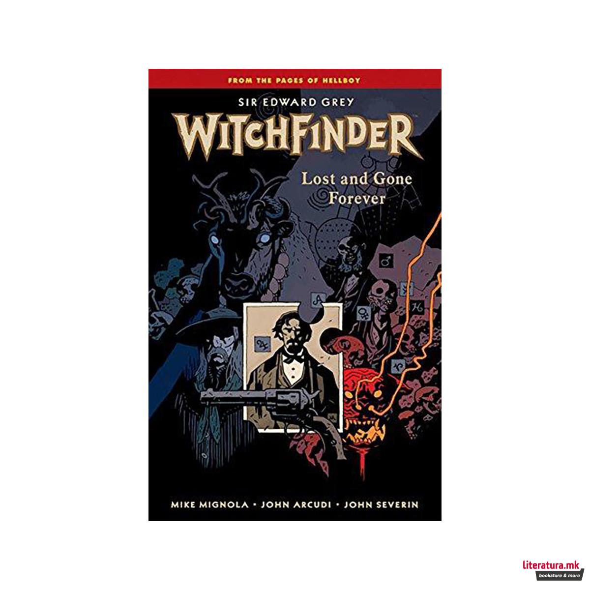 Witchfinder Volume 2: Lost And Gone Forever 