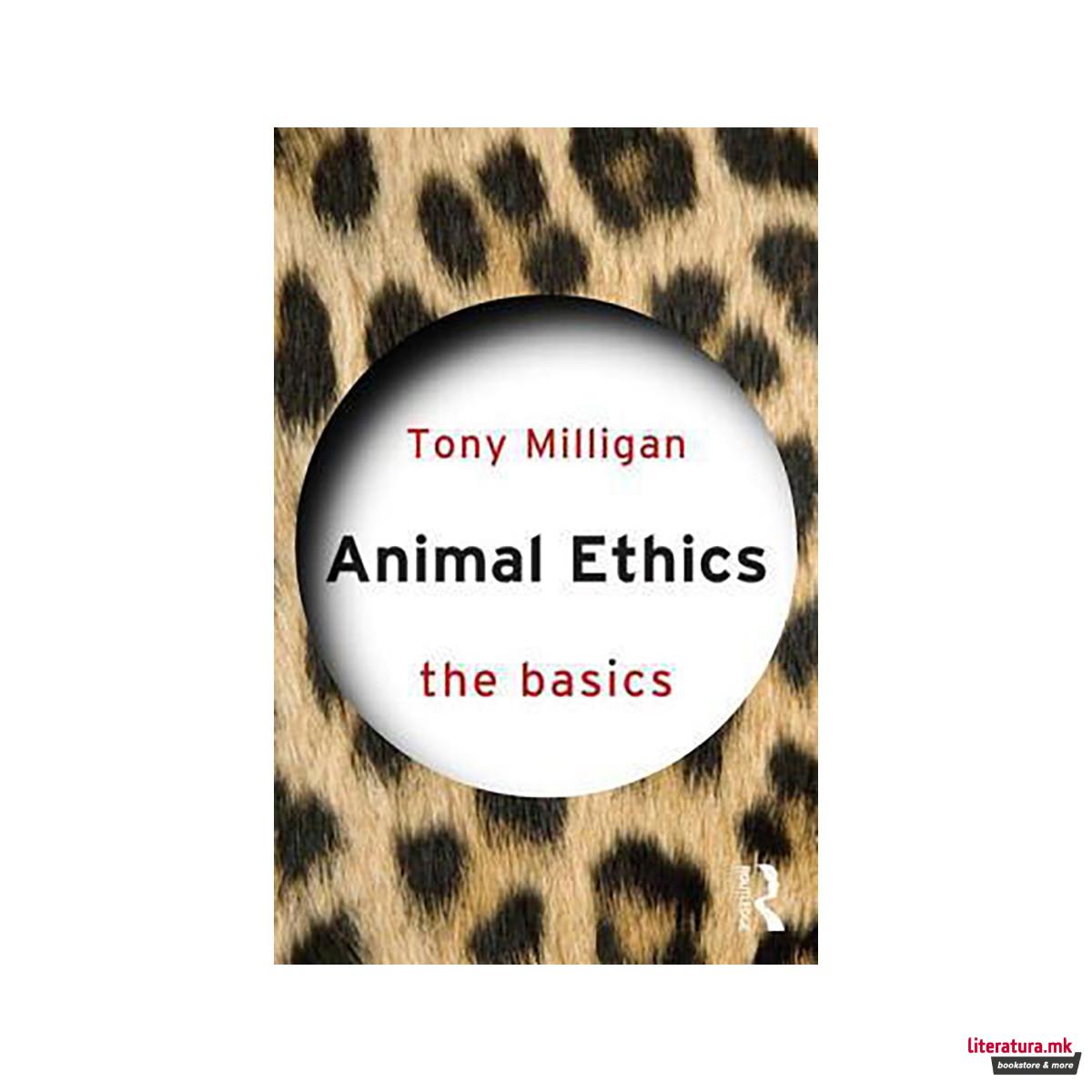 Animal Ethics: The Basics 