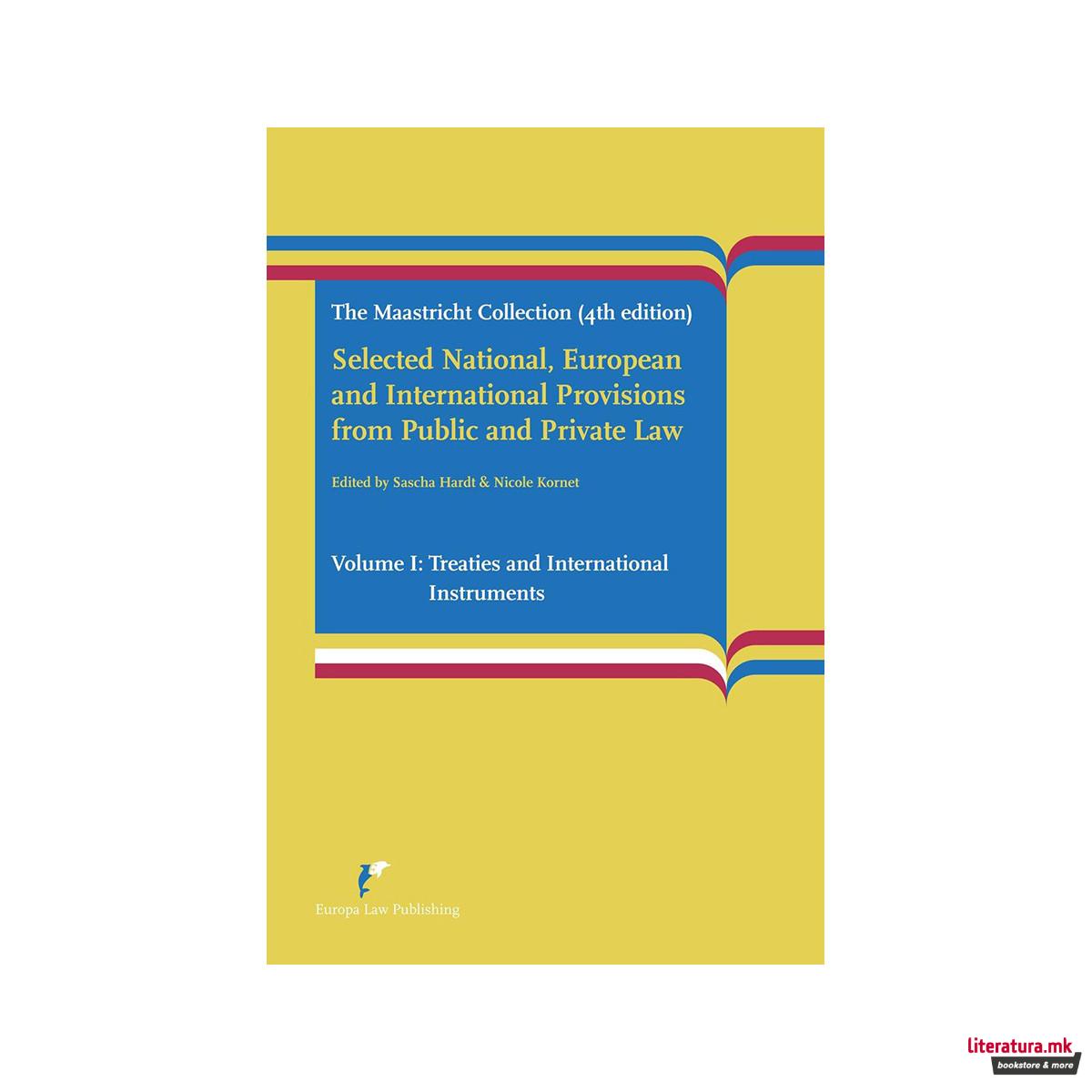 Selected National, European and International Provisions from Public and Private 