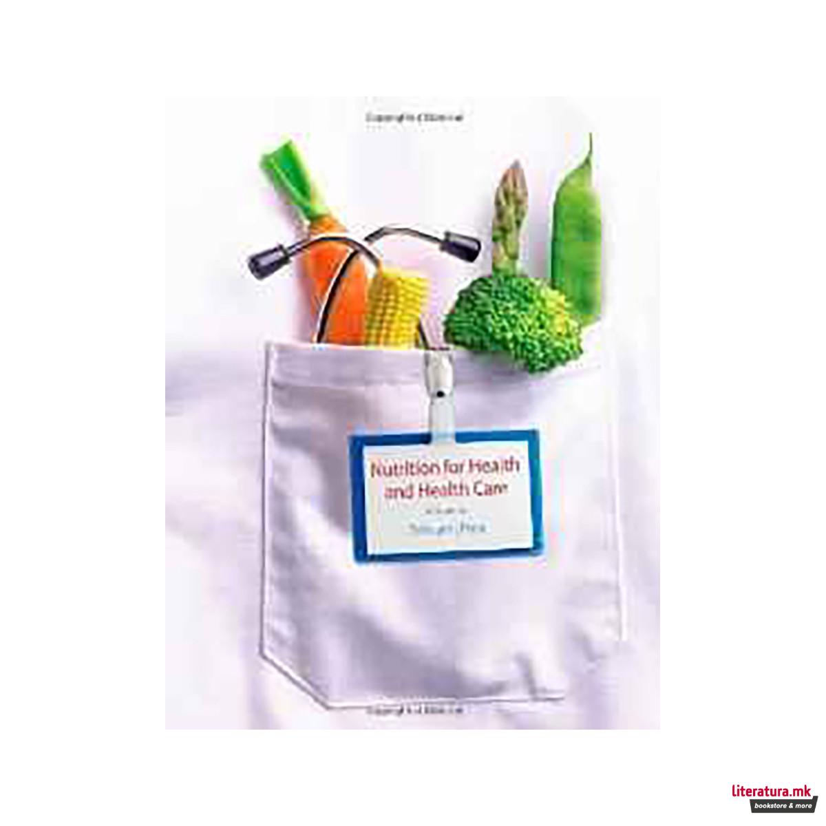 Nutrition for Health and Healthcare 