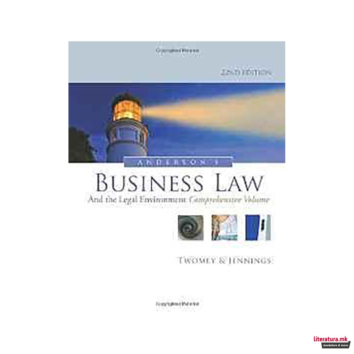 Anderson's Business Law and the Legal Environment, Comprehensive Volume 