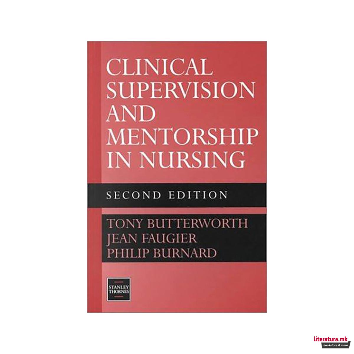 Clinical Supervision/Mentorship in Nursing 