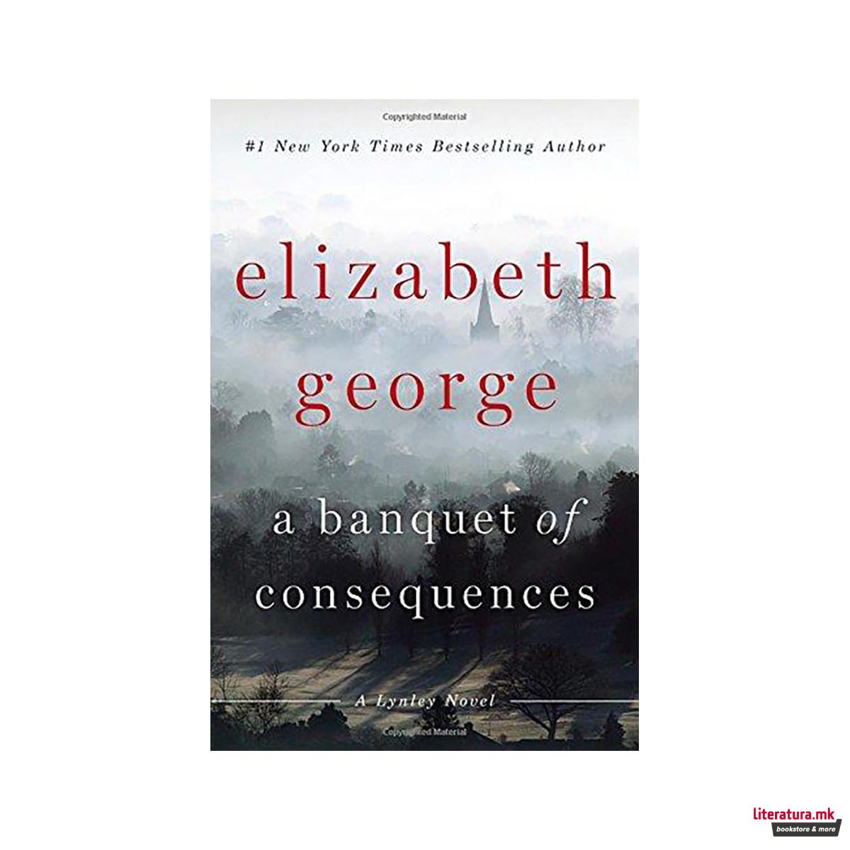 A Banquet of Consequences 