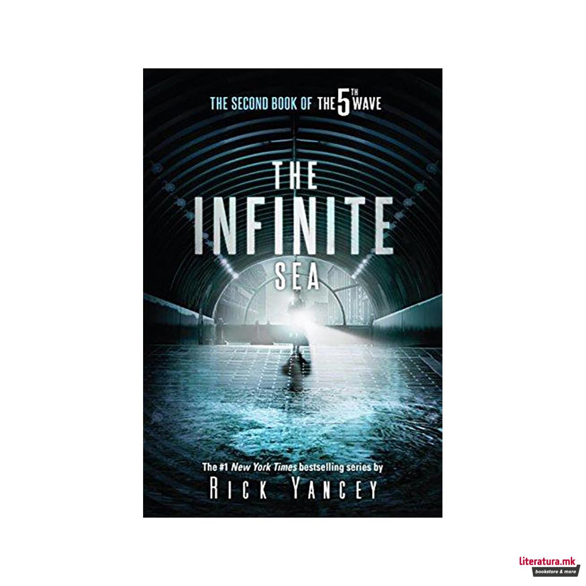 The Infinite Sea : The Second Book of the 5th Wave 