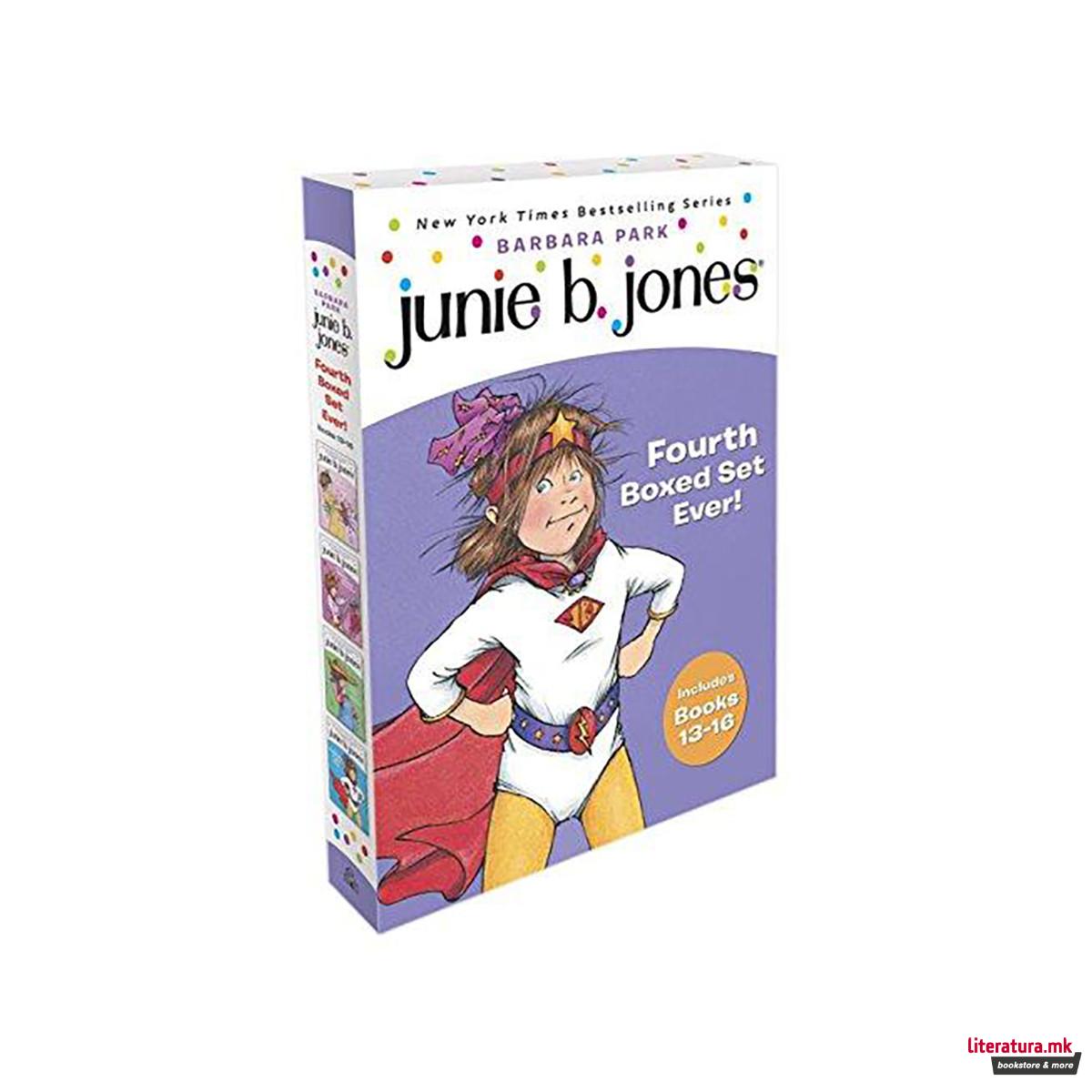Junie B. Jones Fourth Boxed Set Ever! : Books 13-16 