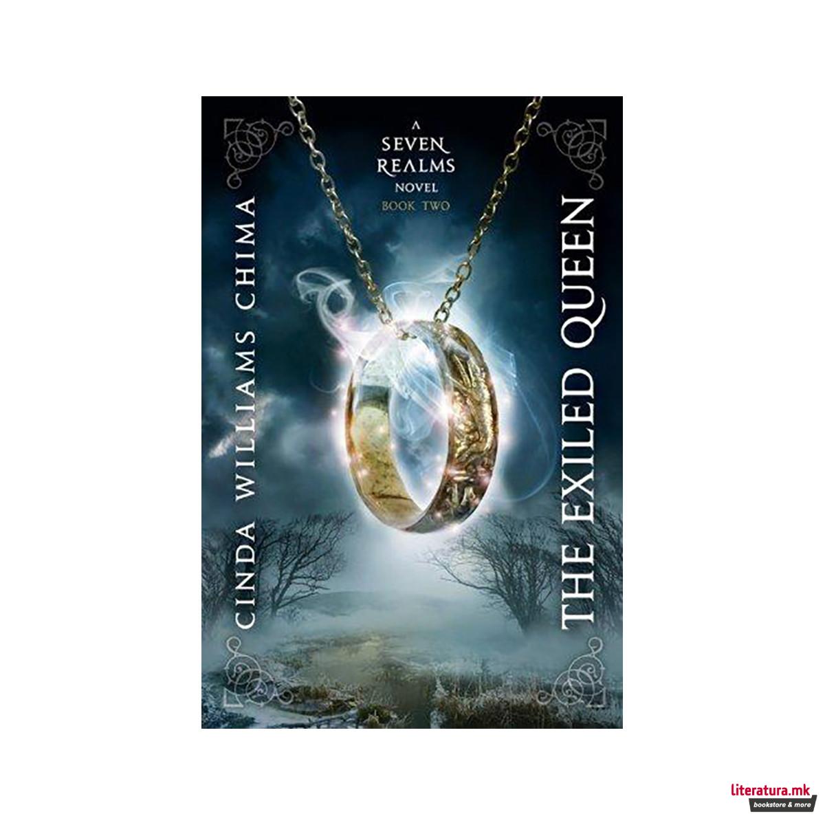 The Exiled Queen (a Seven Realms Novel, Book 2) 