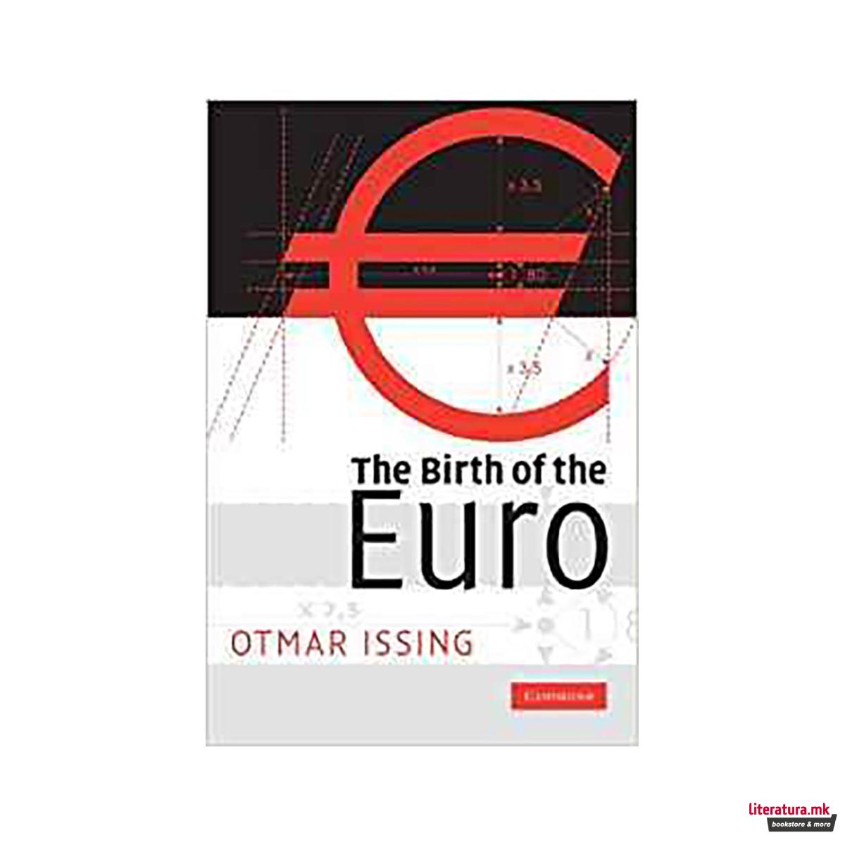 The Birth of the Euro 