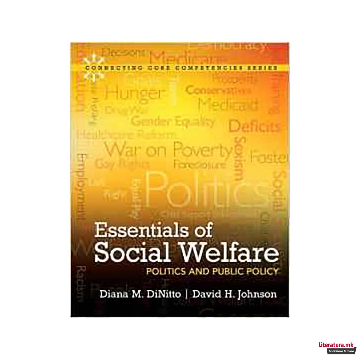 Essentials of Social Welfare: Politics and Public Policy (Connecting Core Compet 