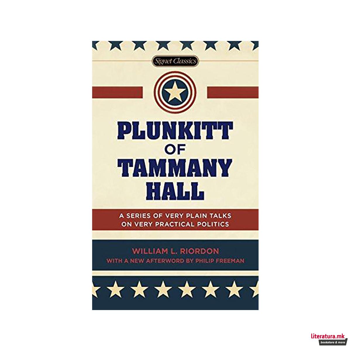 Plunkitt Of Tammany Hall 