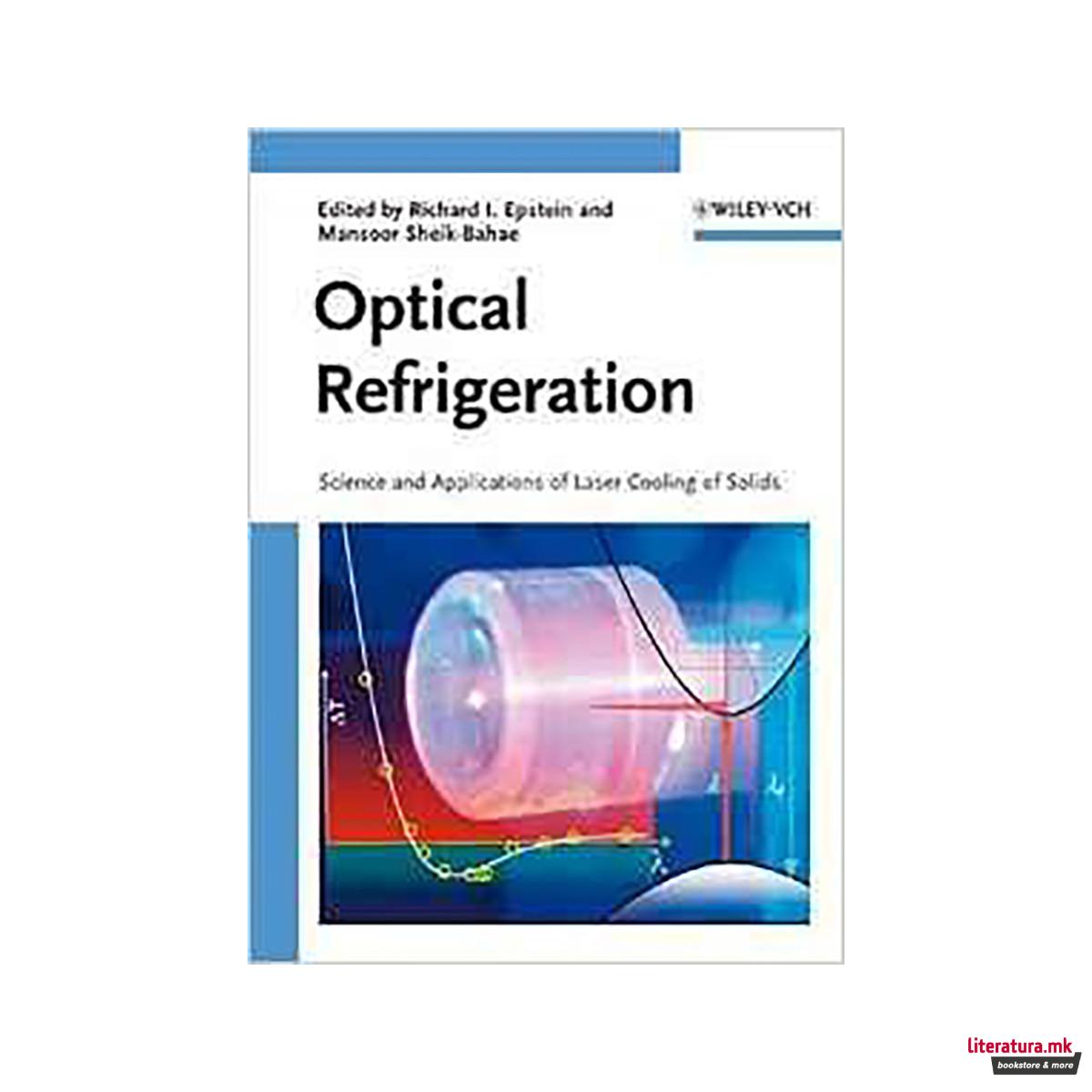 Optical Refrigeration : Science and Applications of Laser Cooling of Solids 