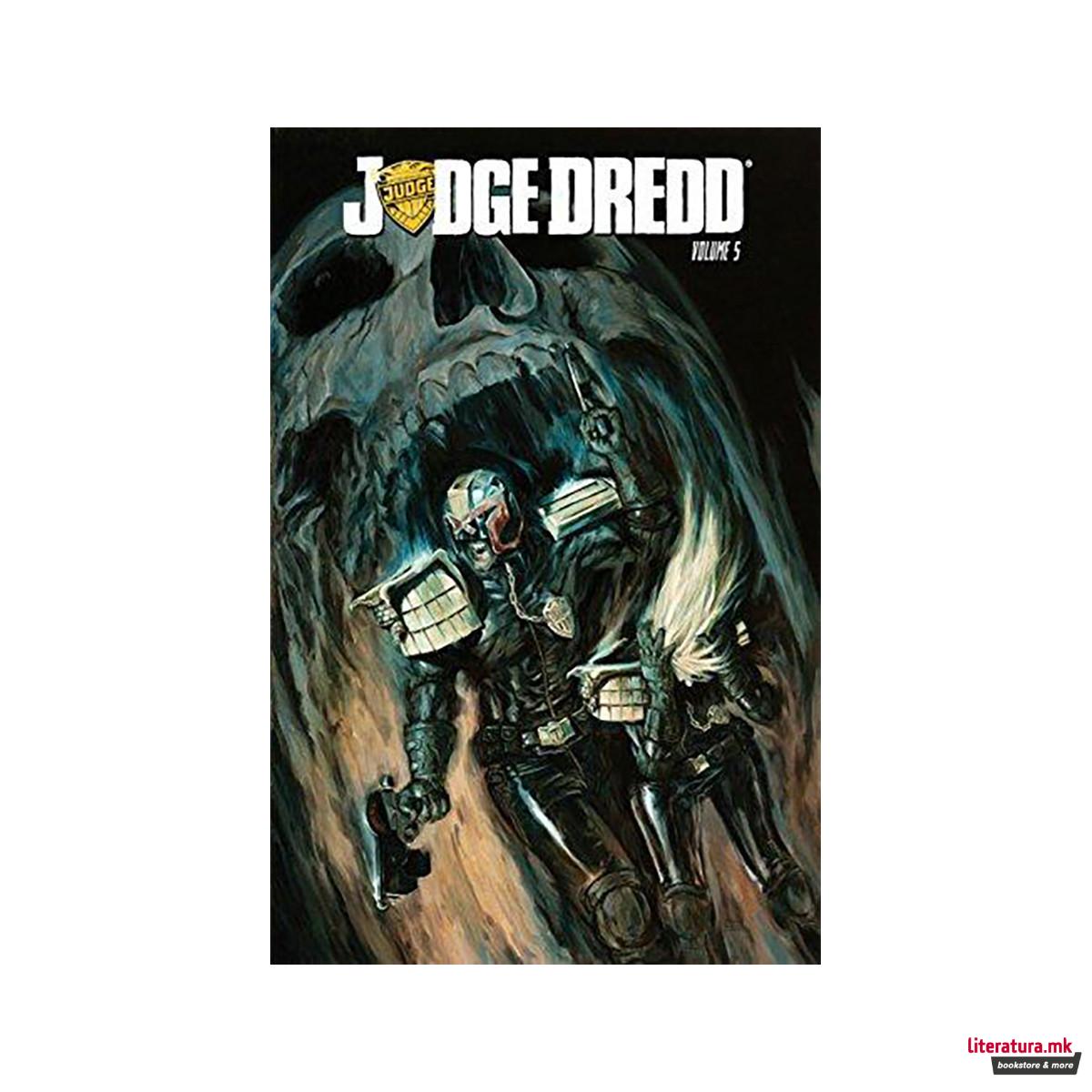 Judge Dredd Volume 5 