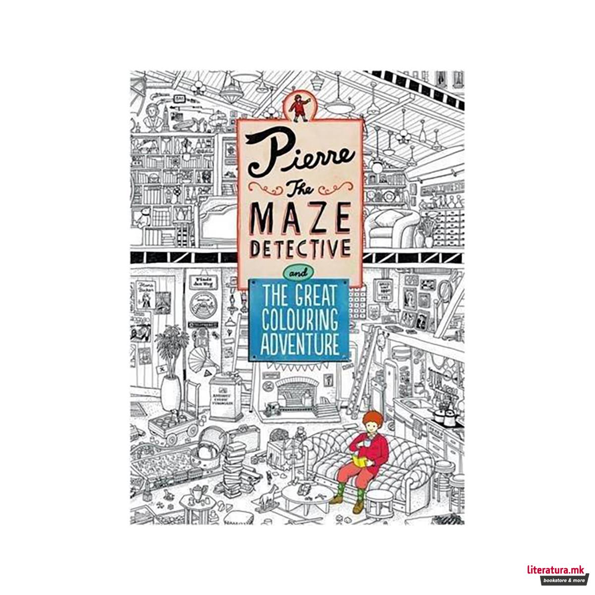 Pierre the Maze Detective and The Great Colouring Adventure 