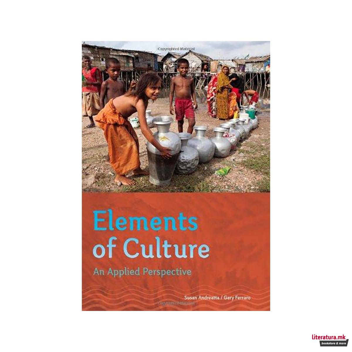 Elements of Culture : An Applied Perspective 