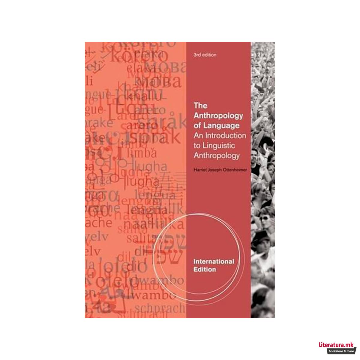 The Anthropology of Language : An Introduction to Linguistic Anthropology, Inter 