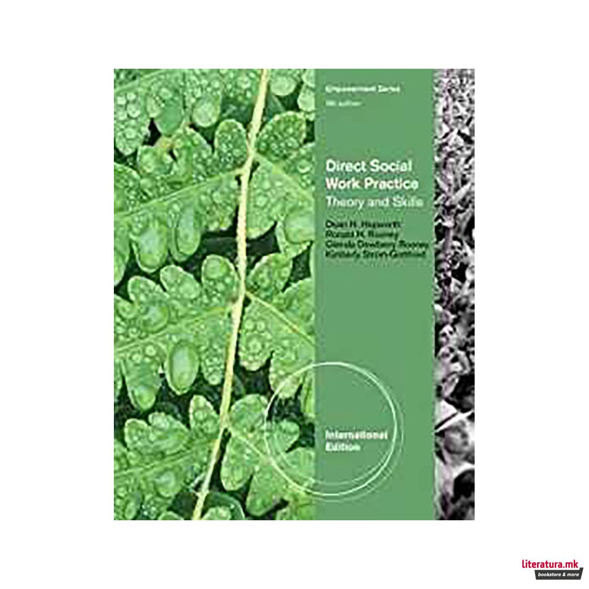 Direct Social Work Practice : Theory and Skills, International Edition 