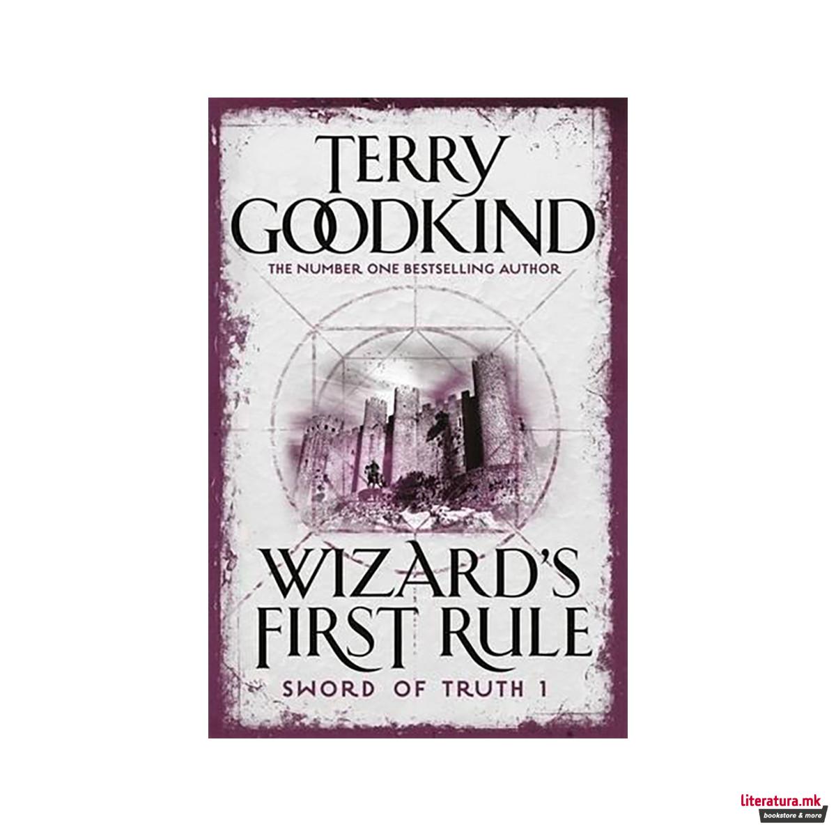 Wizard's First Rule : Book 1: The Sword Of Truth Series 