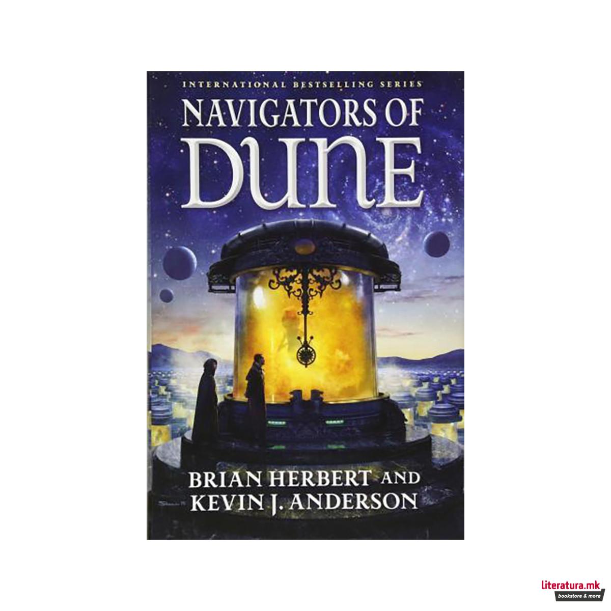 Navigators of Dune : Book Three of the Schools of Dune Trilogy 