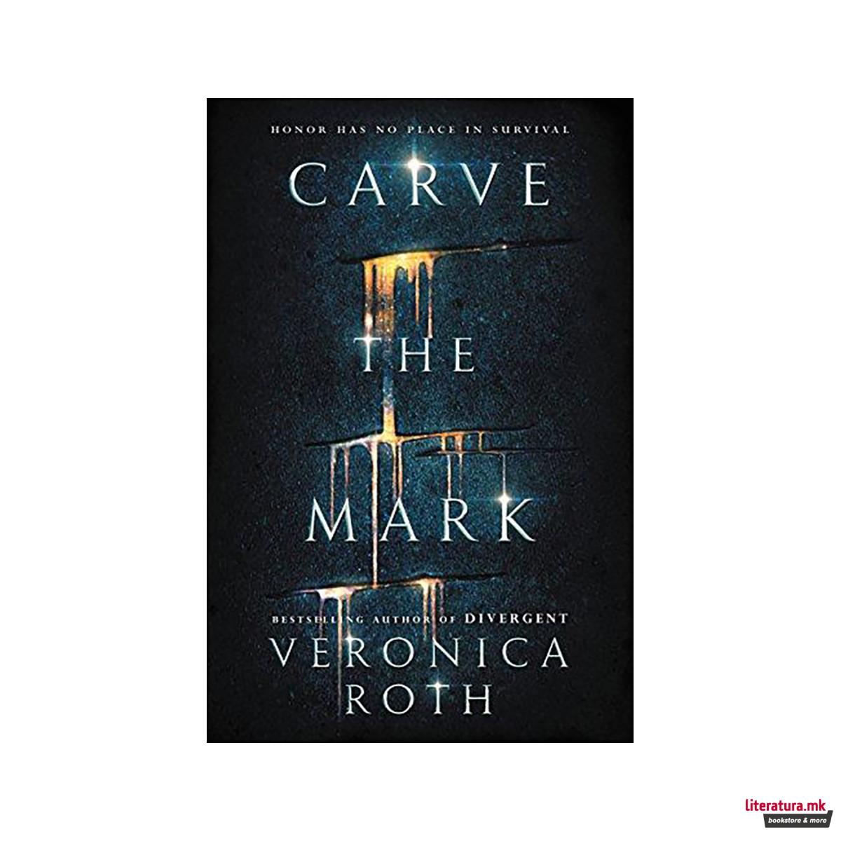 Carve the Mark 