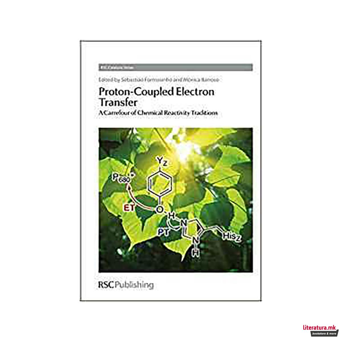 Proton-Coupled Electron Transfer : A Carrefour of Chemical Reactivity Traditions 