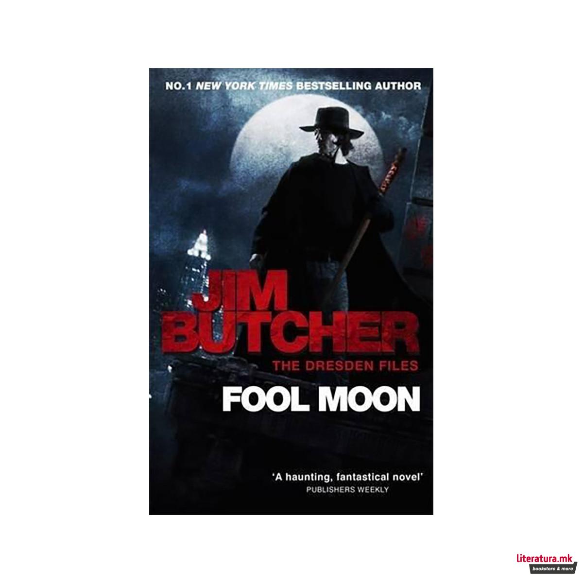 Fool Moon : The Dresden Files, Book Two 