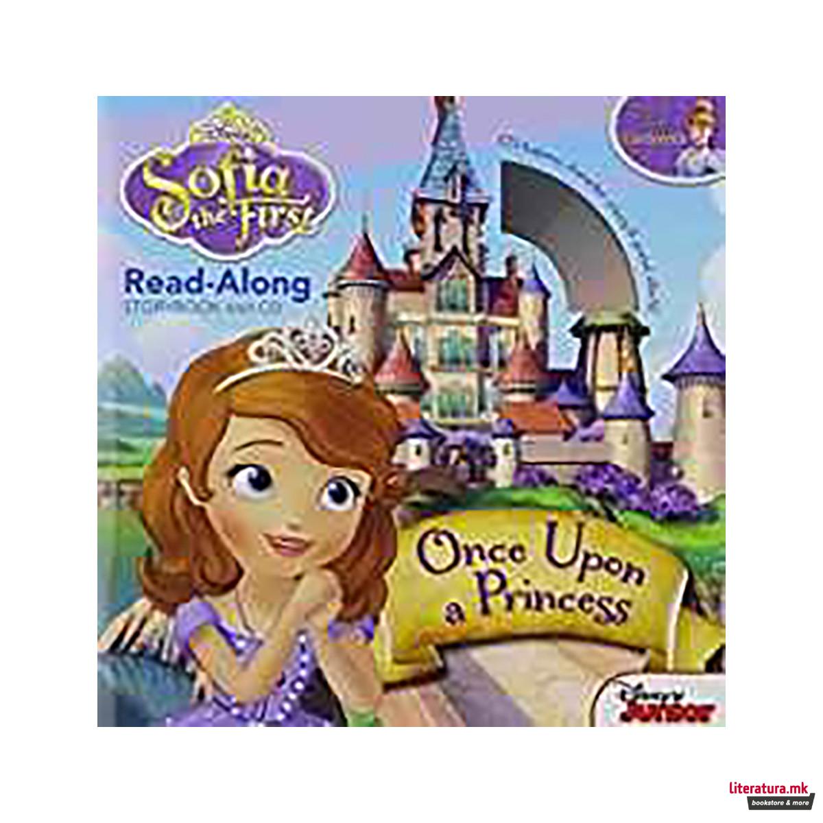 Sofia the First Read-Along Storybook and CD Once Upon a Princess 