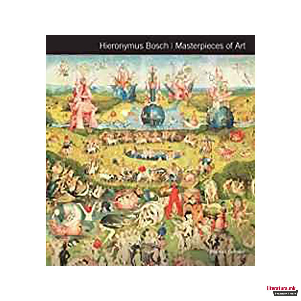 Hieronymus Bosch Masterpieces of Art 