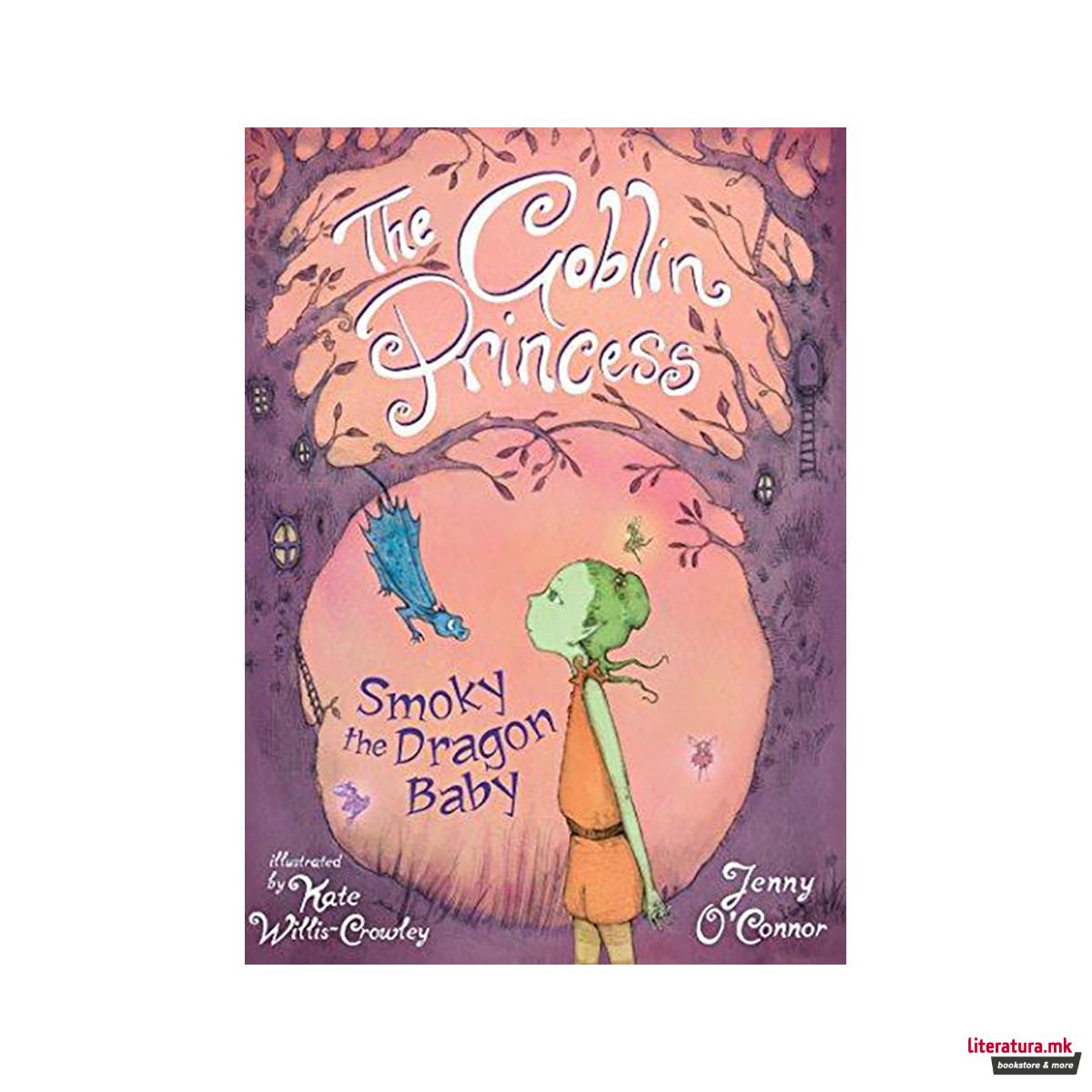 The Goblin Princess : Smoky the Dragon Baby 