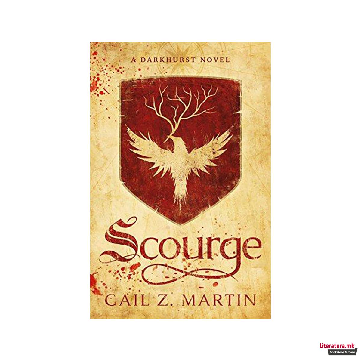 Scourge : A Darkhurst Novel 