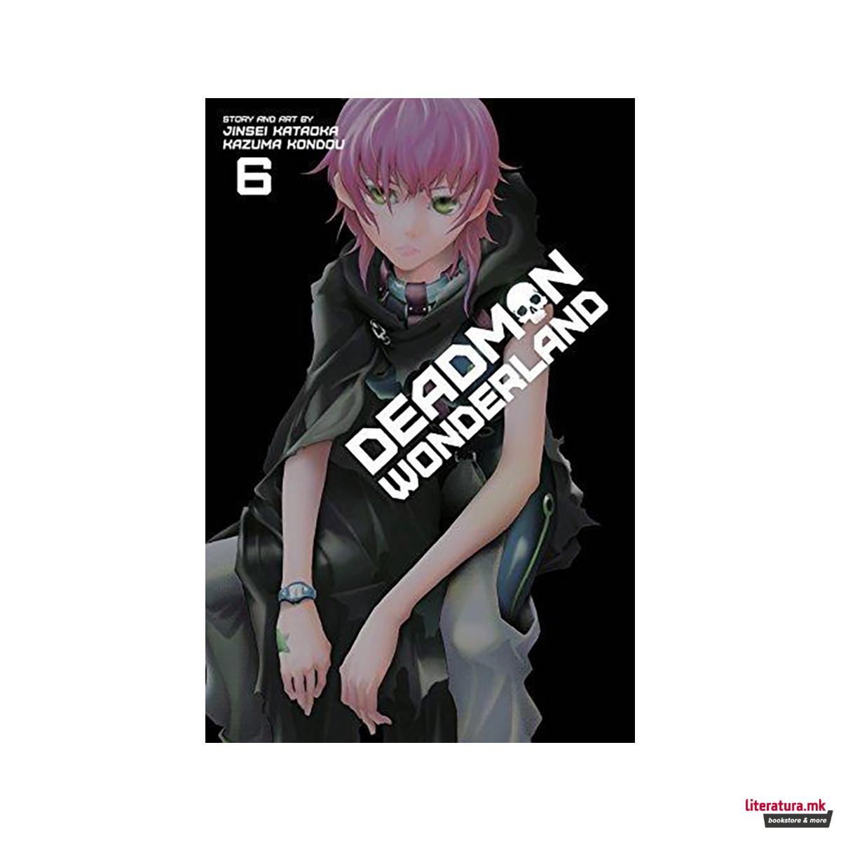 Deadman Wonderland, Vol. 6 